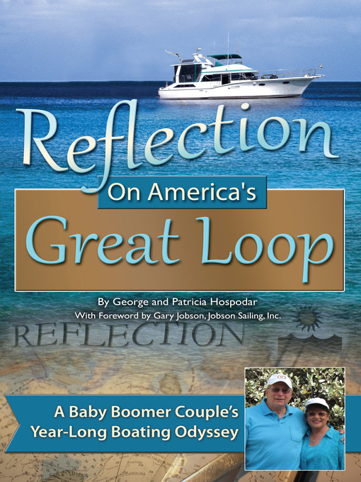 Title details for Reflection on America's Great Loop by George Hospodar - Available